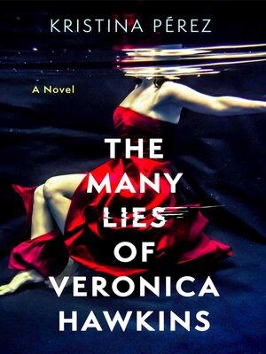 cover image of The Many Lies of Veronica Hawkins
